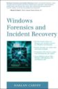 Windows Forensics and Incident Recovery (The Addison-Wesley Microsoft Technology Series)