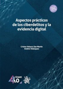Aspectos Prácticos de los Ciberdelitos y la Evidencia Digital